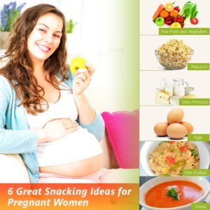 snacking ideas for pregnant women